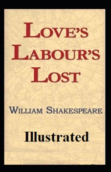 Paperback Love's Labour's Lost Illustrated Book