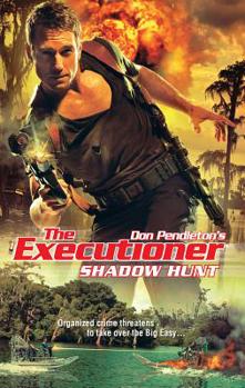 Shadow Hunt - Book #392 of the Mack Bolan the Executioner