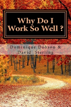 Paperback Why Do I Work So Well?: Just Keep Going Book