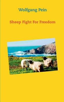 Paperback Sheep Fight For Freedom Book