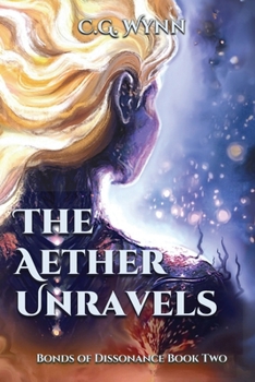 Paperback The Aether Unravels Book