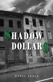 Paperback Shadow Dollars Book
