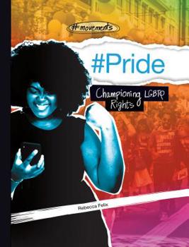 Library Binding #Pride: Championing LGBTQ Rights: Championing LGBTQ Rights Book