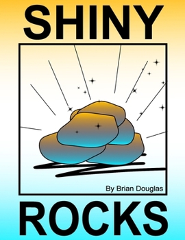 Shiny Rocks