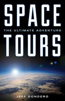 Hardcover Space Tours: The Ultimate Adventure Book