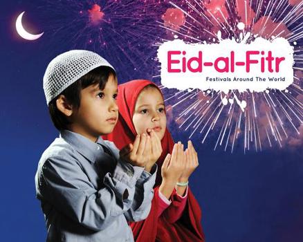 Eid-al-Fitr - Book  of the Festivals /Around the World