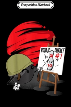 Composition Notebook: 10 Pin Public Enemy 1 Bowling Short Sleeve  Journal/Notebook Blank Lined Ruled 6x9 100 Pages