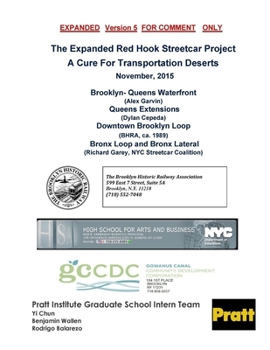 Paperback The Expanded Red Hook Streetcar Project A Cure For Transportation Deserts Book