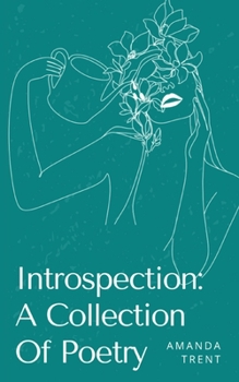 Paperback Introspection: A Collection Of Poetry Book
