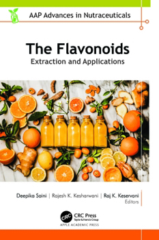 Hardcover The Flavonoids: Extraction and Applications Book