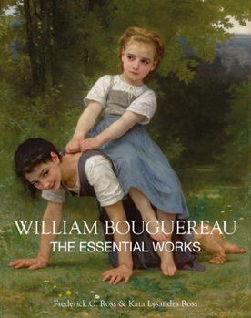 Hardcover William Bouguereau: The Essential Works Book