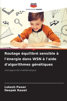 Paperback Routage équilibré sensible à l'énergie dans WSN à l'aide d'algorithmes génétiques [French] Book