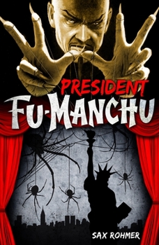 Paperback Fu-Manchu: President Fu-Manchu Book