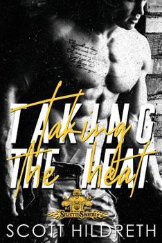 Taking the Heat - Book #2 of the Selected Sinners MC