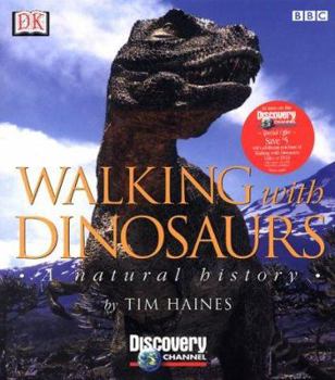Hardcover Walking with Dinosaurs: A Natural History Book