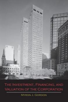 Paperback The Investment, Financing, and Valuation of the Corporation Book