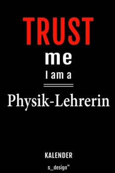 Kalender für Physik-Lehrer / Physik-Lehrerin: Wochen-Planer 2020 / Tagebuch / Journal für das ganze Jahr: Platz für Notizen, Planung / Planungen / Planer, Erinnerungen und Sprüche (German Edition)