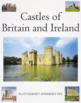 Hardcover Castles of Britain and Ireland: The Ultimate Reference Book: A Region-By-Region Guide to Over 1.350 Castles Book
