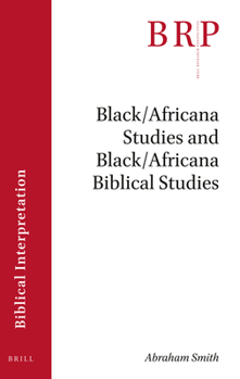 Paperback Black/Africana Studies and Black/Africana Biblical Studies Book