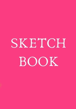 Paperback Sketch Book: Cerise Pink Journal with Gold Botanical for the Budding Artist Book