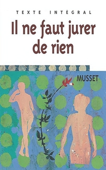 Paperback Il ne faut jurer de rien [French] Book