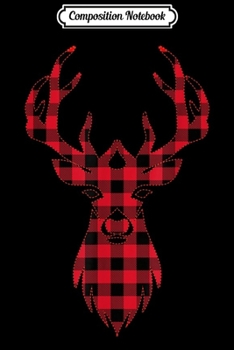 Paperback Composition Notebook: Deer Reindeer Red Plaid Design Perfect for Christmas Gift Journal/Notebook Blank Lined Ruled 6x9 100 Pages Book