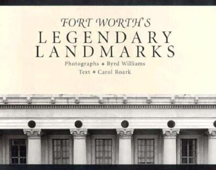 Paperback Fort Worth's Legendary Landmarks Book