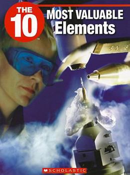 Paperback The 10 Most Valuable Elements Book