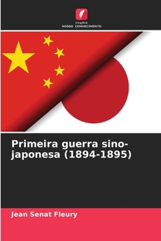 Paperback Primeira guerra sino-japonesa (1894-1895) [Portuguese] Book