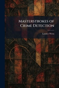 Paperback Masterstrokes of Crime Detection Book