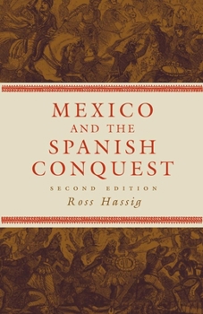 Paperback Mexico and the Spanish Conquest Book