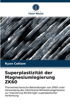 Paperback Superplastizität der Magnesiumlegierung ZK60 [German] Book