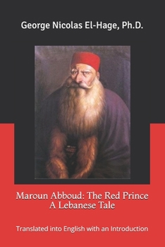 Paperback Maroun Abboud: The Red Prince - A Lebanese Tale Book