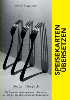 Paperback Speisekarten übersetzen: Deutsch / Englisch [German] Book