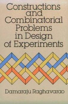 Paperback Constructions and Combinatorial Problems in Design of Experiments Book