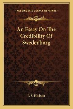 Paperback An Essay On The Credibility Of Swedenborg Book