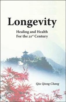 Paperback Longevity: Healing and Health for the 21st Century Book