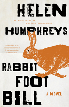 Hardcover Rabbit Foot Bill: A Novel Book