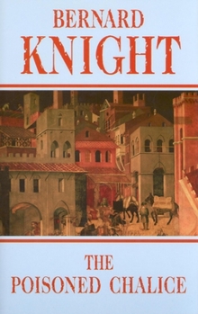 The Poisoned Chalice - Book #2 of the Crowner John Mystery