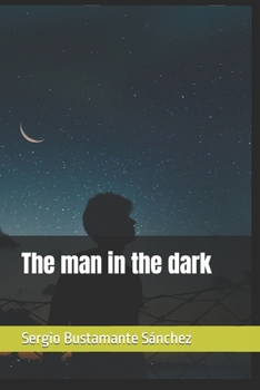 Paperback The man in the dark Book