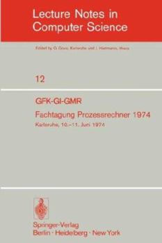 Paperback Fachtagung Prozessrechner 1974: Gfk-Gi-Gmr. Karlsruhe, 10.-11. Juni 1974 [German] Book