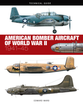 Hardcover American Bomber Aircraft of World War II: 1941-45 Book