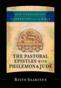 Pastoral Epistles with Philemon & Jude, The (Brazos Theological Commentary on the Bible) - Book  of the Brazos Theological Commentary on the Bible