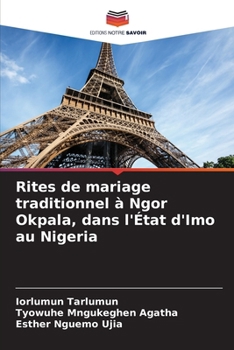 Paperback Rites de mariage traditionnel à Ngor Okpala, dans l'État d'Imo au Nigeria [French] Book