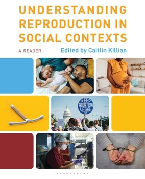 Paperback Understanding Reproduction in Social Contexts: A Reader Book