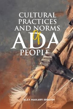 Paperback Cultural Practices and Norms of ADA People Book