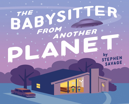 Hardcover The Babysitter from Another Planet Book