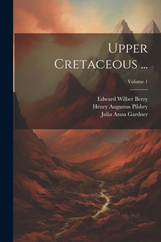 Paperback Upper Cretaceous ...; Volume 1 Book