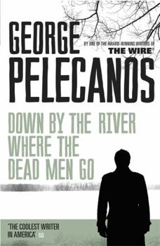 Down by the River Where the Dead Men Go (A Five Star Title) - Book #3 of the Nick Stefanos
