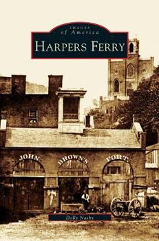 Harpers Ferry - Book  of the Images of America: West Virginia